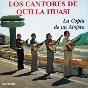 La Copla De Un Alojero by Los Cantores De Quilla Huasi