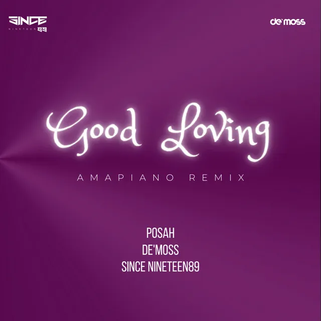 Good Loving - Amapiano Remix