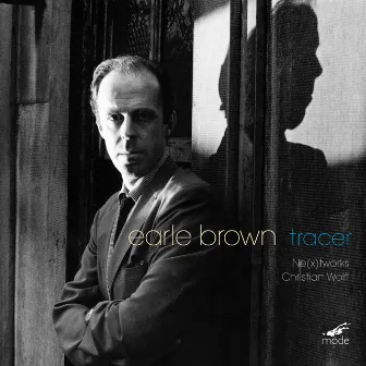 Wolff: Tracer by Earle Brown