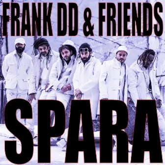 Spara by Frank DD & Friends