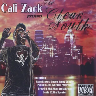 Cali Zack presents The Clean South by Cali Zack