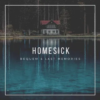 Homesick by Last Memories