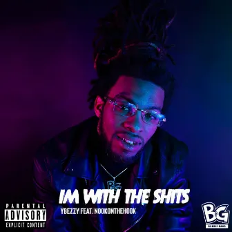 Im With The Shits by Ybezzy