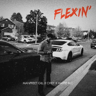 Flexin’ by Chief