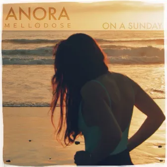 On A Sunday by ANORA