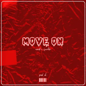 Move on by Rxnvld