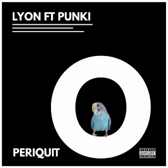 Periquito by Lyon