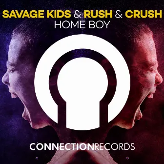 Home Boy by Rush & Crush