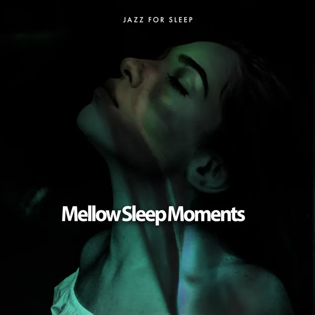 Mellow Sleep Moments