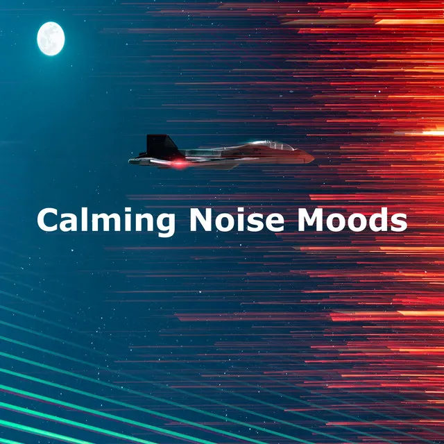 Calming Noise Moods