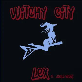 Witchy City by LEX