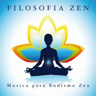 Filosofia Zen - Musica para Budismo Zen by Natural Sleep Remedies Oasis