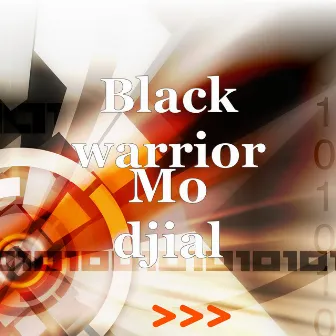 Mo djial by Black Warrior