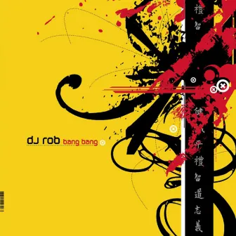 Bang Bang by DJ Rob