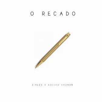 O Recado by ZinLeo