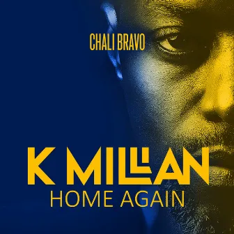 Home Again by Chali ‘Bravo’ Mulalami