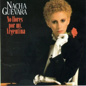 No llores por mí, Argentina (2015 Remastered) by Nacha Guevara