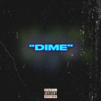 Dime by FREEMATHEHYPE