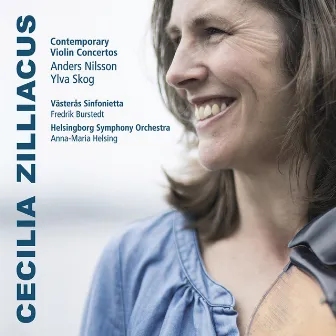 Skog & Nilsson: Contemporary Violin Concertos by Cecilia Zilliacus