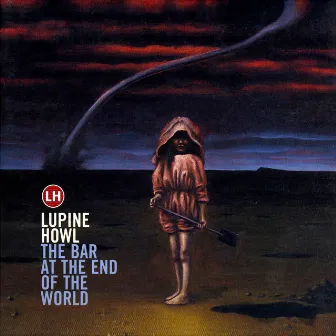 The Bar at the End of the World by Lupine Howl