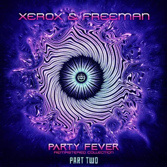 Party Fever, Pt. 2 by Xerox