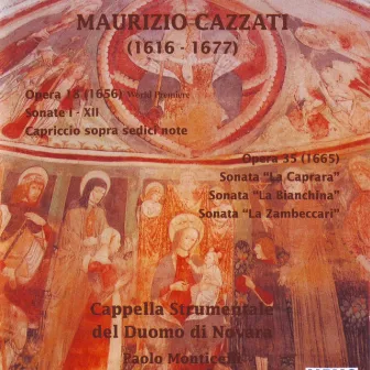 Maurizio Cazzati: Opera 18 - Opera 35 by Cappella Strumentale del Duomo di Novara