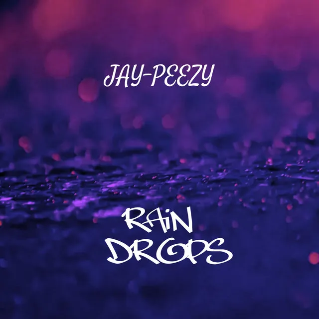 RAIN DROPS