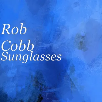 Sunglasses by Rob Cobb