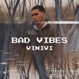 Bad Vibes by Vinivi