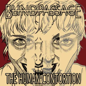 The Human Contortion by Blind Passage