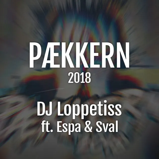 Pækkern 2018 (feat. Espa & Sval)