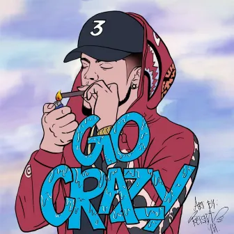 GO CRAZY by Yaboy Diverse