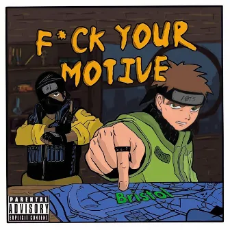 F*ck your motive by $abodi