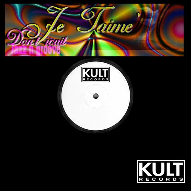 Kult Records Presents: Don't Wait (Remastered)