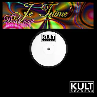 Kult Records Presents: Don't Wait (Remastered) by Jazz N Groove