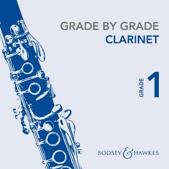 Grade by Grade Clarinet: Grade 1 by Paul Summers