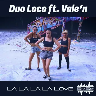 La la la la love (Radio Edit) by Duo Loco