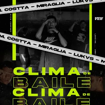 CLIMA DE BAILE by View Company