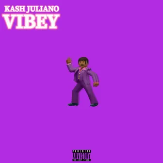 Vibey by Kash Juliano