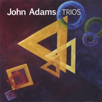 Trios by John Adams