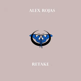 Retake by Alex Rojas