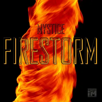 Firestorm by Mystice