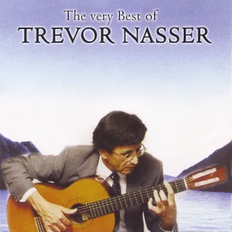 The Very Best Of by Trevor Nasser