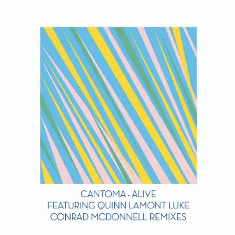 Alive - Conrad McDonnell Remixes (feat. Quinn Lamont Luke) by Conrad McDonnell