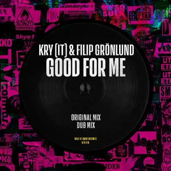 Good For Me by Kry