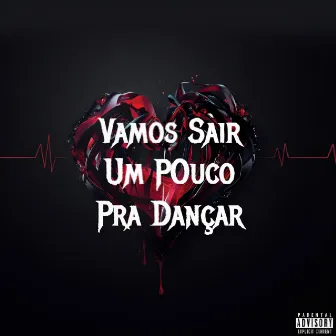 MTG VAMOS SAIR UM POUCO PRA DANÇAR by Dj Thiago Muniz