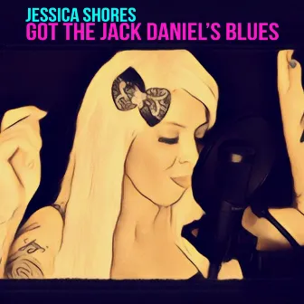 Got the Jack Daniel Blues by Jessica Shores