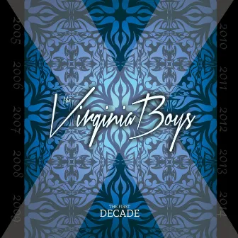 The First Decade by The Virginia Boys