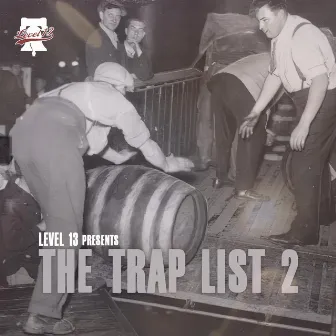 The Trap List 2 by Level 13