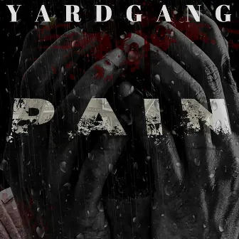 Pain by Yardgang